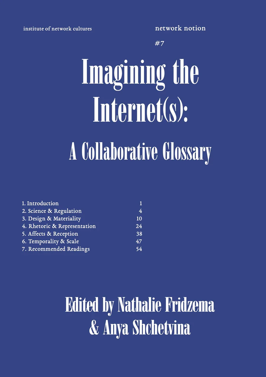 Blue cover of the book “Imagining the Internet(s): A Collaborative Glossary,” Network Notion #7 from the Institute of Network Cultures